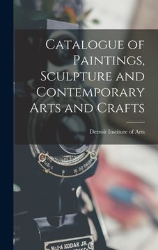 portada Catalogue of Paintings, Sculpture and Contemporary Arts and Crafts (en Inglés)