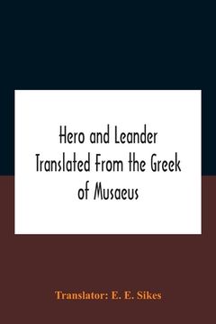 portada Hero And Leander Translated From The Greek Of Musaeus (en Inglés)