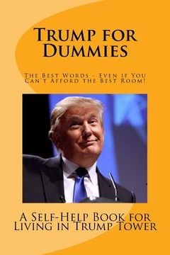 portada Trump for Dummies: Welcome to Trump Tower - Resort fee Not Included (en Inglés)