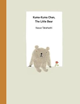 portada Kuma-Kuma Chan, the Little Bear (Hardback)