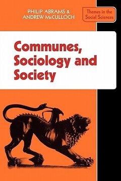 portada Communes, Sociology and Society (Themes in the Social Sciences) (en Inglés)