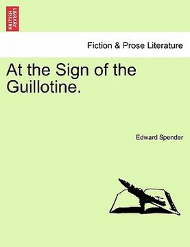 portada at the sign of the guillotine. (en Inglés)