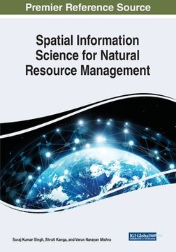 portada Spatial Information Science for Natural Resource Management (in English)