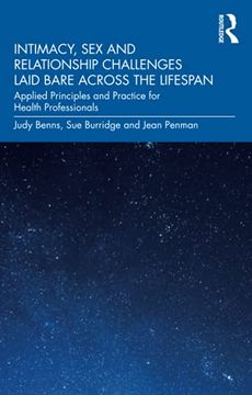 portada Intimacy, sex and Relationship Challenges Laid Bare Across the Lifespan: Applied Principles and Practice for Health Professionals (en Inglés)