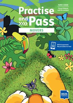 Practice and Pass Movers Pupil s Book (en Inglés)
