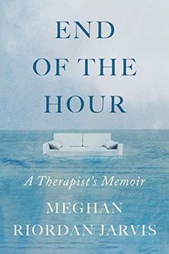 portada End of the Hour: A Therapist's Memoir 