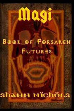 portada Magi: Book of Forsaken Futures (in English)
