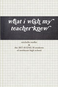 portada what i wish my teacher knew (en Inglés)