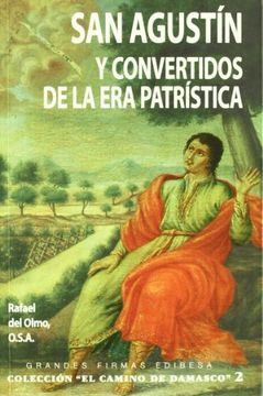 portada san agustín y convertidos de la era patrística (in Spanish)