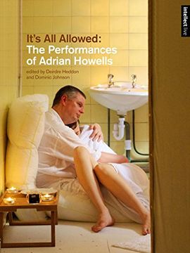 portada It's All Allowed: The Performances of Adrian Howells (en Inglés)