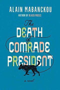 portada The Death of Comrade President (in English)