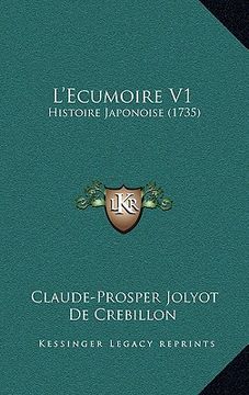 portada l'ecumoire v1: histoire japonoise (1735) (en Inglés)