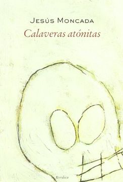 portada Calaveras atónitas (in Spanish)