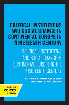 portada Political Institutions and Social Change in Continental Europe in the Nineteenth Century (en Inglés)