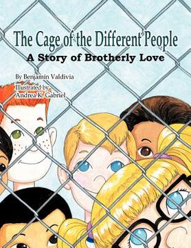 portada the cage of the different people: a story of brotherly love (in English)