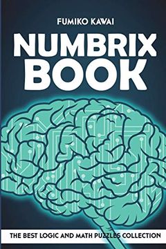portada Numbrix Book: The Best Logic and Math Puzzles Collection (en Inglés)
