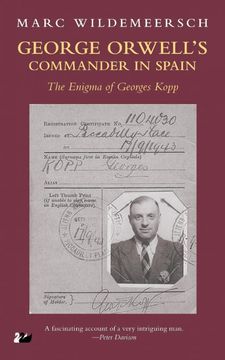 portada George Orwell’S Commander in Spain: The Enigma of Georges Kopp (en Inglés)