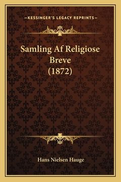 portada Samling Af Religiose Breve (1872) (en Danés)