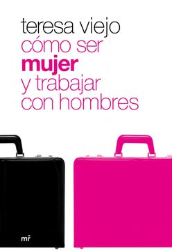 portada Cómo ser Mujer y Trabajar con Hombres (in Spanish)