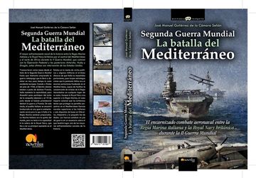 portada Segunda Guerra Mundial: La Batalla del Mediterráneo (in Spanish)
