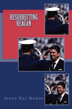 portada Resurrecting Reagan (en Inglés)