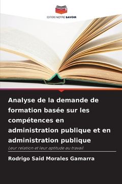 portada Analyse de la demande de formation basée sur les compétences en administration publique et en administration publique (en Francés)