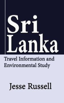 portada Sri Lanka: Travel Information and Environmental Study (en Inglés)