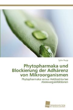 portada Phytopharmaka Und Blockierung Der Adharenz Von Mikroorganismen