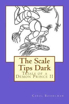 portada The Scale Tips Dark: Trials of a Demon Prince II (en Inglés)