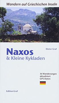portada Naxos und Kleine Kykladen: 36 Wanderungen, Aktualisiert, Gps-Daten (Wandern auf Griechischen Inseln) (in German)