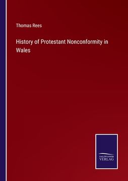 portada History of Protestant Nonconformity in Wales