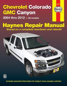 portada Chevrolet Colorado & GMC Canyon 2004-2012 Repair Manual (Haynes Automotive Repair Manuals)