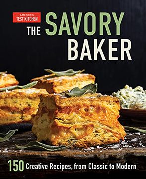 portada The Savory Baker: 150 Creative Recipes, From Classic to Modern (in English)