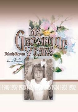 portada My Growing Up Years (in English)