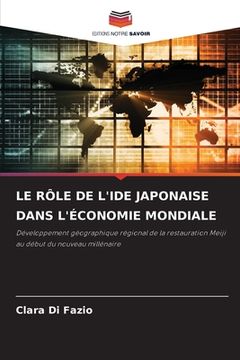 portada Le Rôle de l'Ide Japonaise Dans l'Économie Mondiale (en Francés)