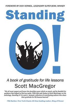 portada Standing O!: A Book of Gratitude for Life Lessons