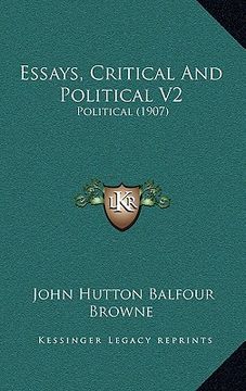 portada essays, critical and political v2: political (1907) (in English)