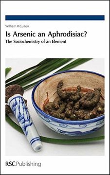 portada Is Arsenic an Aphrodisiac? The Sociochemistry of an Element (en Inglés)