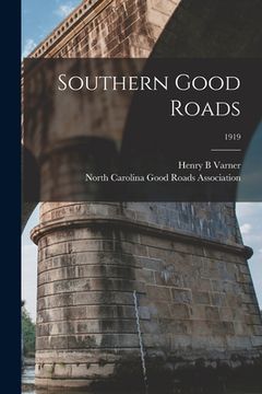 portada Southern Good Roads; 1919