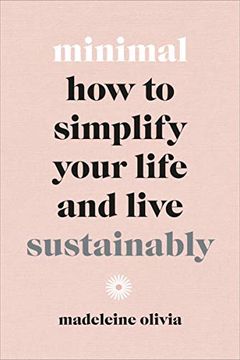 portada Minimal: How to Simplify Your Life and Live Sustainably 
