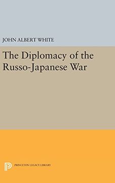 portada The Diplomacy of the Russo-Japanese war (Princeton Legacy Library) (en Inglés)