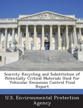 portada Scarcity Recycling and Substitution of Potentially Critical Materials Used for Vehicular Emissions Control Final Report (en Inglés)