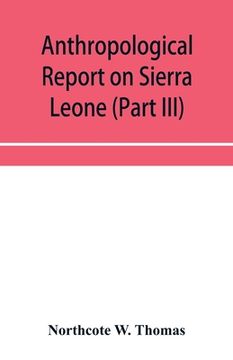 portada Anthropological report on Sierra Leone (Part III) Timne Grammar and stories (en Inglés)