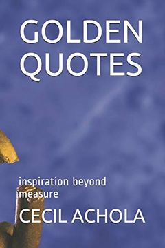 portada Golden Quotes: Inspiration Beyond Measure (in English)