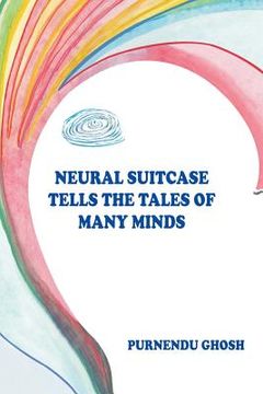 portada Neural Suitcase Tells the Tales of Many Minds (en Inglés)