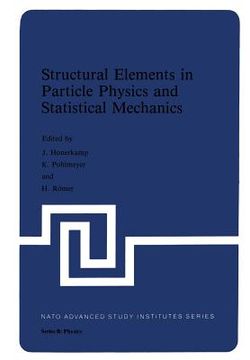portada Structural Elements in Particle Physics and Statistical Mechanics (en Inglés)