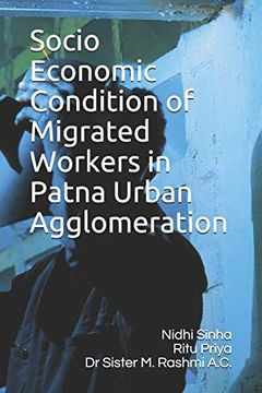 portada Socio Economic Condition of Migrated Workers in Patna Urban Agglomeration 