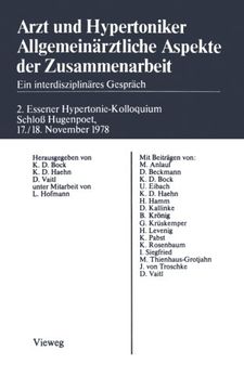 portada Arzt und Hypertoniker Allgemeinärztliche Aspekte der Zusammenarbeit: Ein interdisziplinäres Gespräch. 2. Essener Hypertonie-Kolloquium Schloß Hugenpoet 17./18. November 1978 (German Edition)