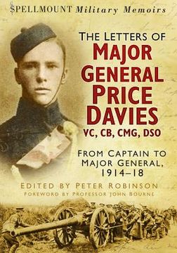 portada spellmount military memoirs: the letters of major general price davies vc, cb, cmg, dso: from captain to major general, 1914-18 (en Inglés)