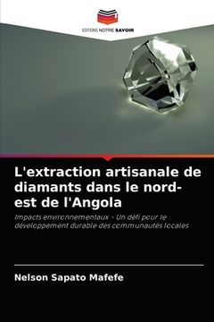 portada L'extraction artisanale de diamants dans le nord-est de l'Angola (in French)